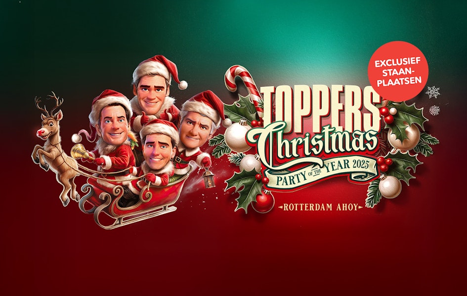 Staanplaatsticket 'Toppers Christmas Party Of The Year 2025' (2p.)