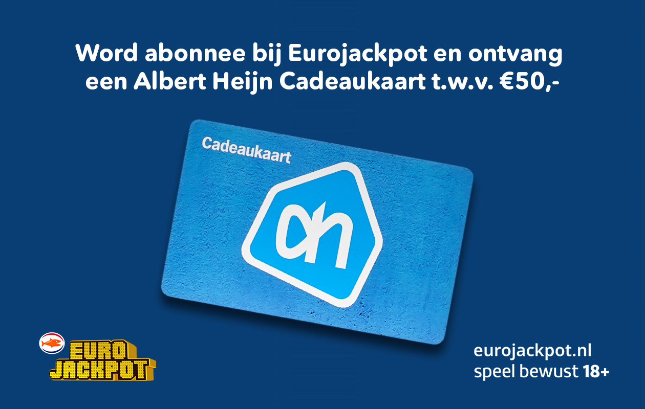Word abonnee bij Eurojackpot en ontvang een €50 Albert Heijn-cadeaukaart