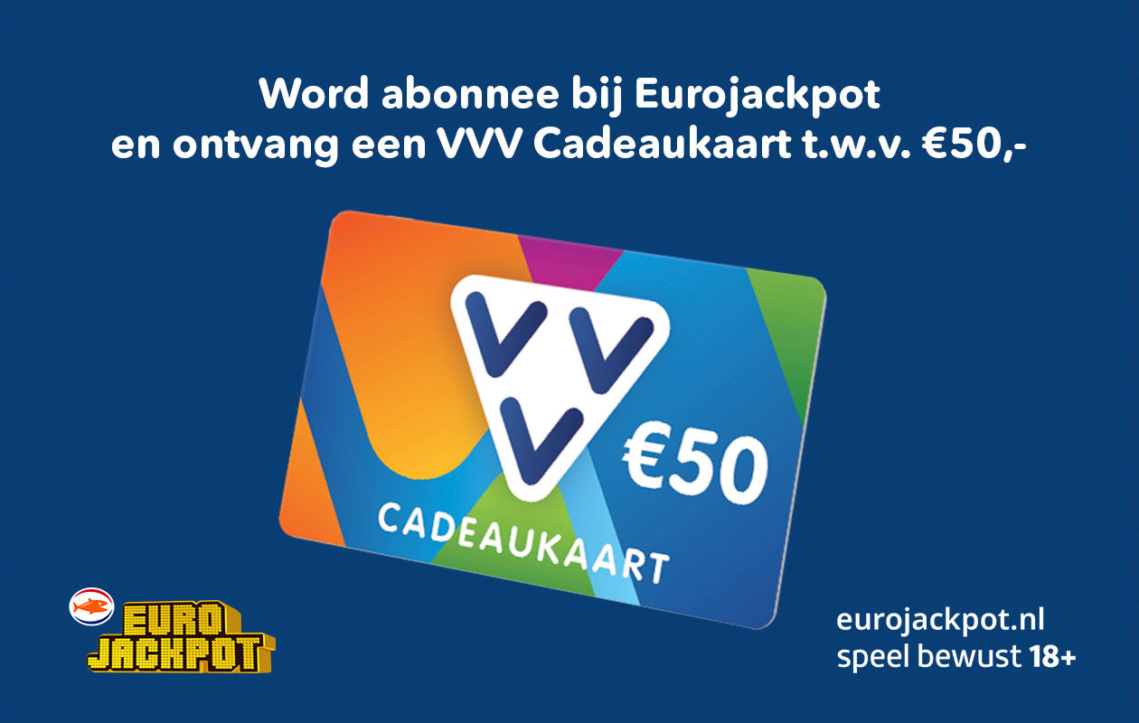 Word abonnee bij Eurojackpot en ontvang een €50 VVV-cadeaukaart