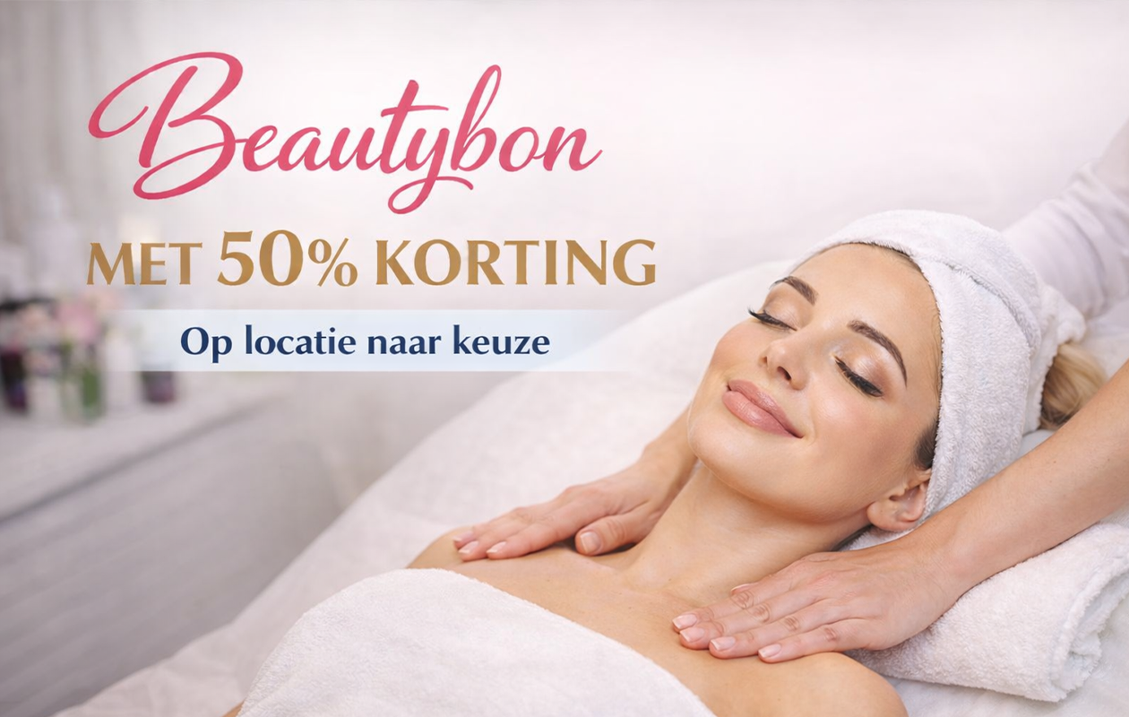 50% korting op een beauty behandeling op een locatie naar keuze (1p.)